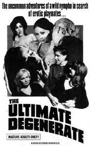 The Ultimate Degenerate (1969)