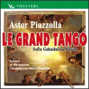 Astor Piazzolla - Le Grand Tango - Sofia Gubaidulina Version