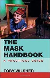 The Mask Handbook: A Practical Guide (Repost)