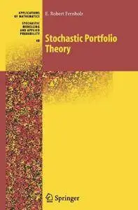 Stochastic Portfolio Theory (Stochastic Modelling and Applied Probability)