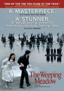 Trilogia: to livadi pou dakryzei / Trilogy: The Weeping Meadow (2004)