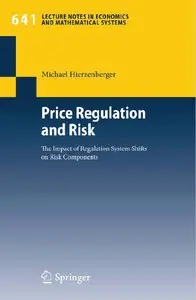 Price Regulation and Risk: The Impact of Regulation System Shifts on Risk Components