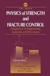 Physics of Strength and Fracture Control