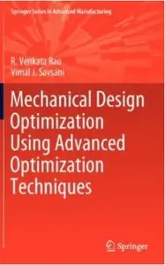 Mechanical Design Optimization Using Advanced Optimization Techniques [Repost]