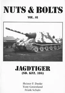 Jagdtiger (Sd.Kfz.186) (Nuts & Bolts Vol.01) (repost)