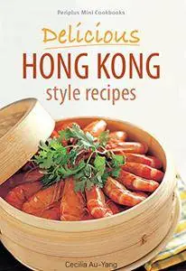 Delicious Hong Kong Style Recipes