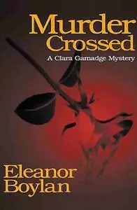 «Murder Crossed» by Eleanor Boylan