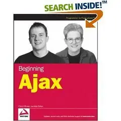 Beginning Ajax (Programmer to Programmer) (Repost) 