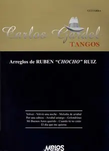 Carlos Gardel - Tangos (Guitar Solo Songbook) by Carlos Gardel