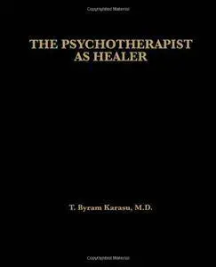 The Psychotherapist as Healer