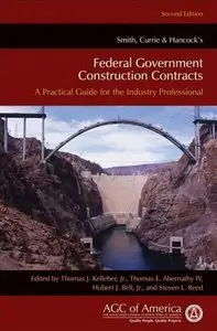 Smith, Currie & Hancock's Federal Government Construction Contracts