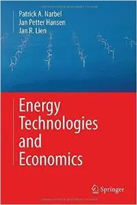 Energy Technologies and Economics