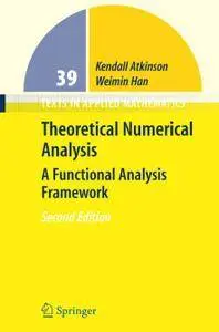 Theoretical Numerical Analysis: A Functional Analysis Framework, Second Edition