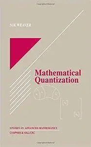 Mathematical Quantization
