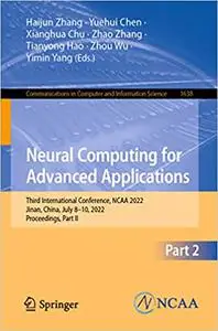 Neural Computing for Advanced Applications: Third International Conference, NCAA 2022, Jinan, China, July 8–10, 2022, Pr