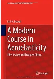 A Modern Course in Aeroelasticity (5th edition) [Repost]