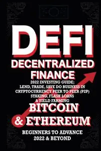 Decentralized Finance DeFi 2022 Investing Guide, Lend, Trade