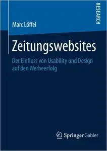 Zeitungswebsites: Der Einfluss von Usability und Design auf den Werbeerfolg
