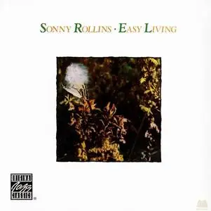 Sonny Rollins - Easy Living (1977) [Reissue 2006]