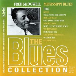 Fred McDowell - Mississippi Blues: The Blues Collection (1965) [Reissue 1996]