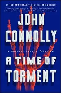 «A Time of Torment» by John Connolly