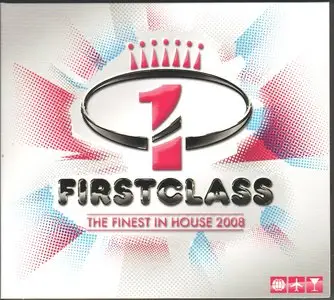 Firstclass The Finest In House  2008 - 3CD  (Re-uploaded)!