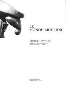 Norbert Lynton, "Les merveilles des grandes civilisations - Le monde moderne"