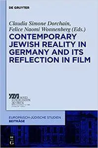 Contemporary Jewish Reality in Germany and Its Reflection in Film (Europ Isch-J Dische Studien Beitr GE)