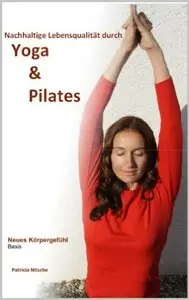 Yoga & Pilates Neues Körpergefühl - Basisbuch