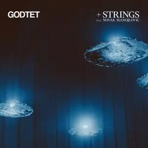 GODTET - +Strings (feat. Novak Manojlovic) (2023) [Official Digital Download]