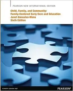 Child, Family, and Community: Pearson New International Edit (Repost)