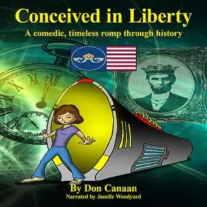 «Conceived in Liberty» by Don Canaan