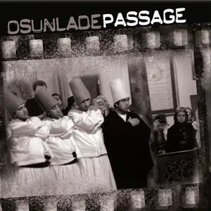 Osunlade - Discography (2000-2010)