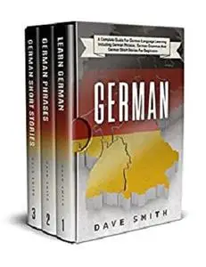 German: A Complete Guide for German Language Learning Including German Phrases