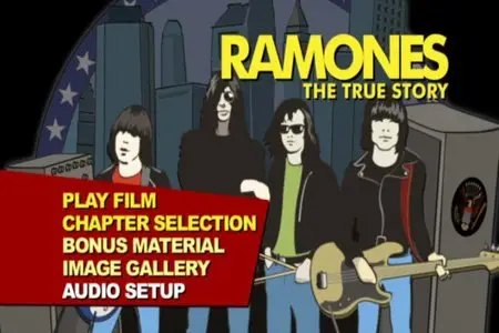 The Ramones - The True Story (2005) [DVD5 + DVDRip] RESTORED