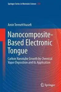 Nanocomposite-Based Electronic Tongue: Carbon Nanotube Growth by Chemical Vapor Deposition and Its Application