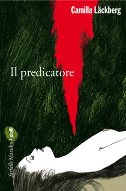 Camilla Läckberg - Il predicatore (RePost)