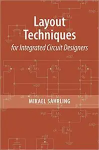 Layout Techniques for Integrated Circuit Designers