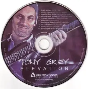 Tony Grey - Elevation (2013) {Abstract Logix}