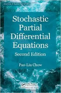Stochastic Partial Differential Equations (2nd edition) (Repost)
