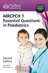 MRCPCH 1 : essential questions in paediatrics