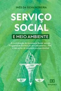 «Serviço social e meio ambiente» by Inês da Silva Moreira