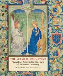 The Art of Illumination: The Limbourg Brothers and the "Belles Heures" of Jean de France, Duc de Berry [Repost]