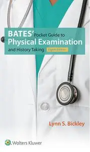 Bates' Pocket Guide to Physical Examination and History Taking (8th Edition)