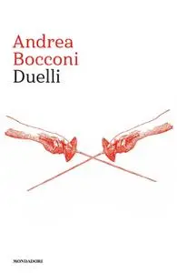 Andrea Bocconi - Duelli