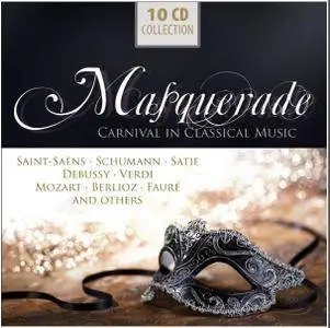 VA - Masquerade - Carnival in Classical Music (2013) (10 CD Box Set)