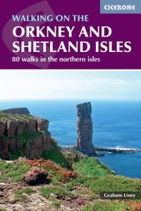 Walking on the Orkney and Shetland Isles: 80 walks in the northern isles, 2nd Edition