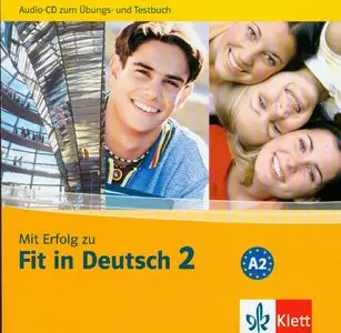 S. Janke-Papanikolaou, K. Vavatzandis, "Mit Erfolg zu Fit in Deutsch 2: Übungs- und Testbuch + Audio CD"