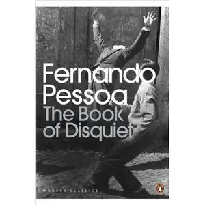 The Book of Disquiet (Penguin Classics) by Fernando Pessoa