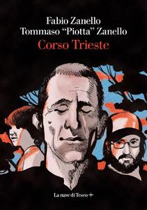 Fabio Zanello, Tommaso "Piotta" Zanello - Corso Trieste